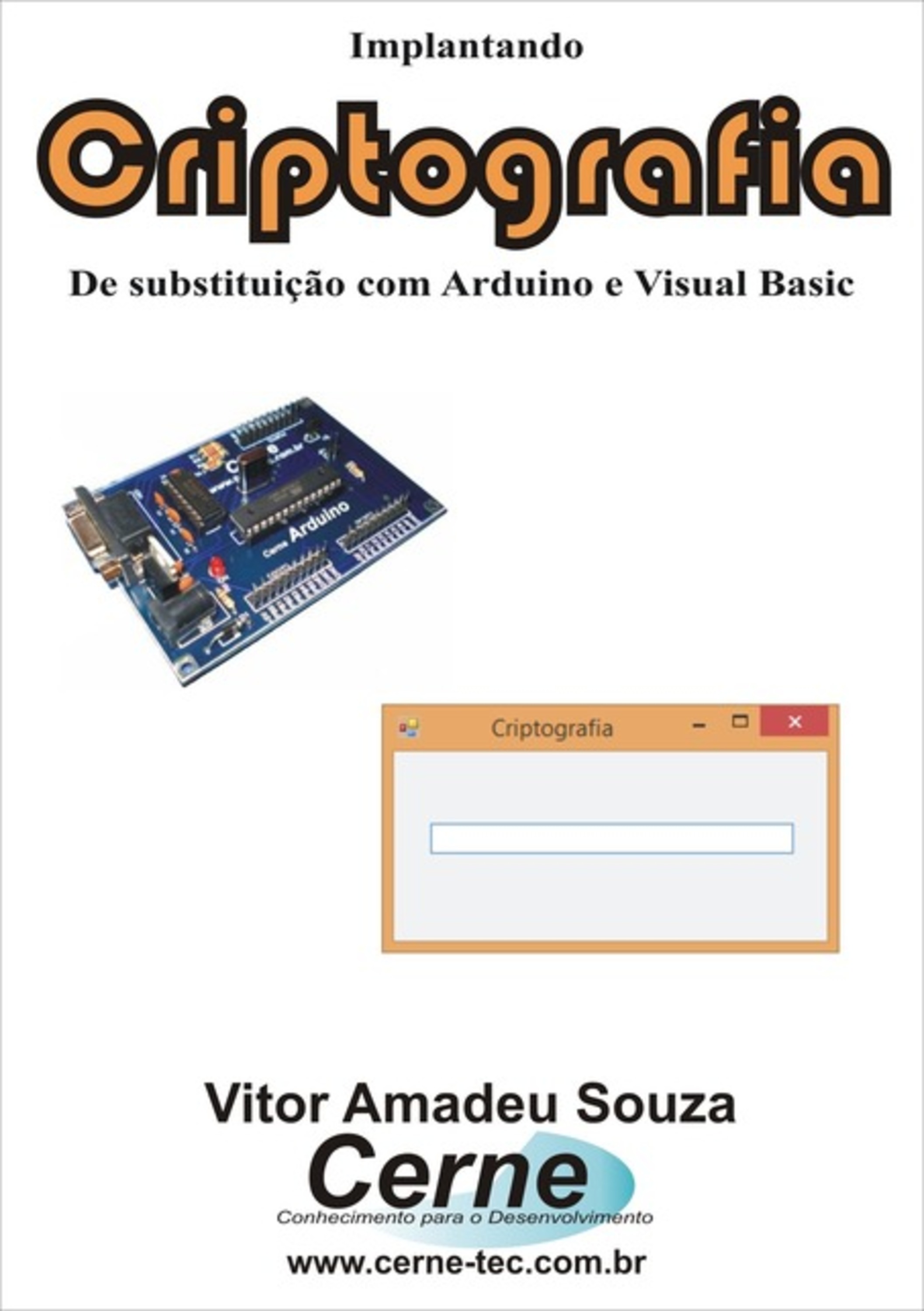 Implantando Criptografia De Substituição Com Arduino E Visual Basic