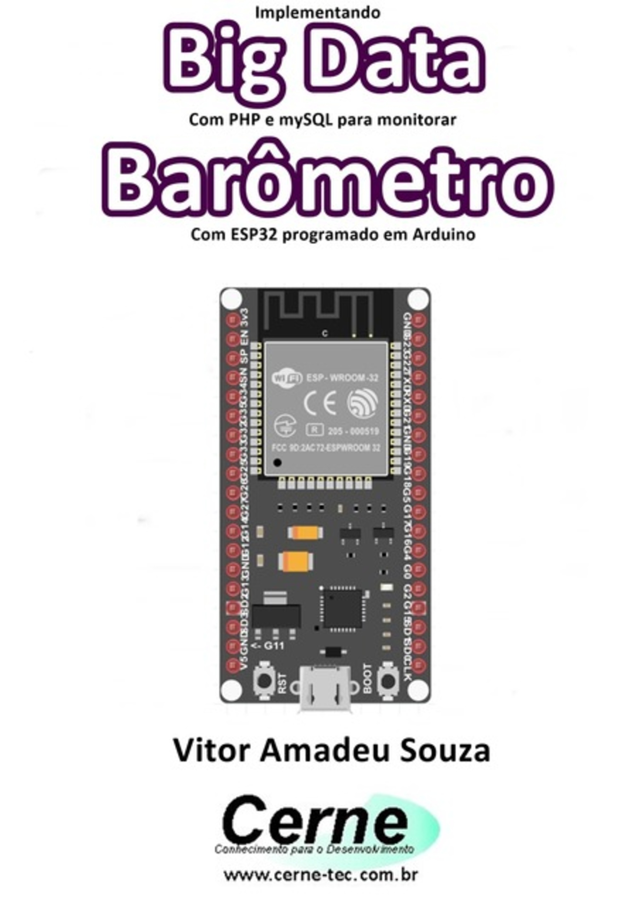 Implementando Big Data Com Php E Mysql Para Monitorar Barômetro Com Esp32 Programado Em Arduino