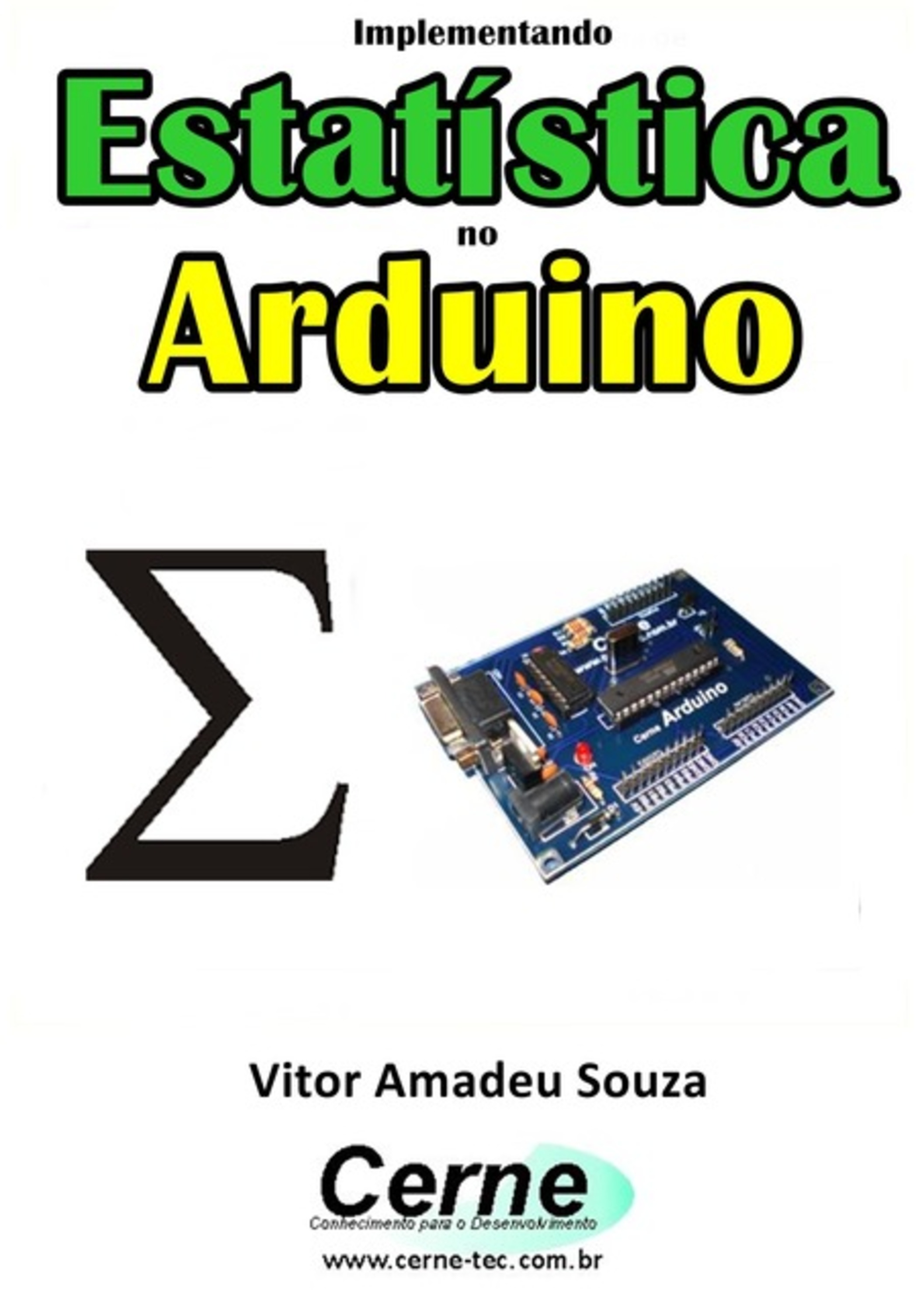 Implementando Estatística No Arduino