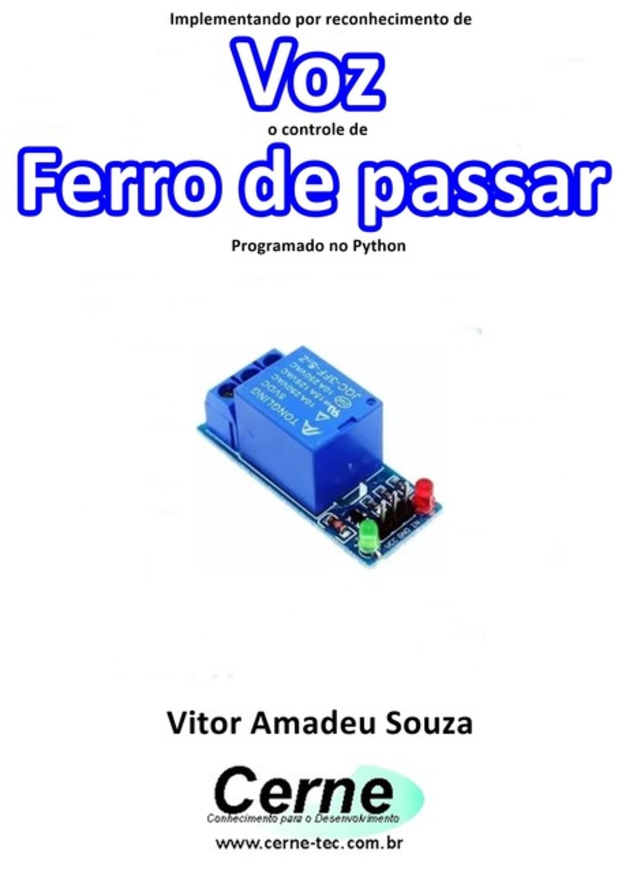 Implementando Por Reconhecimento De Voz O Controle De Ferro De Passar Programado No Python