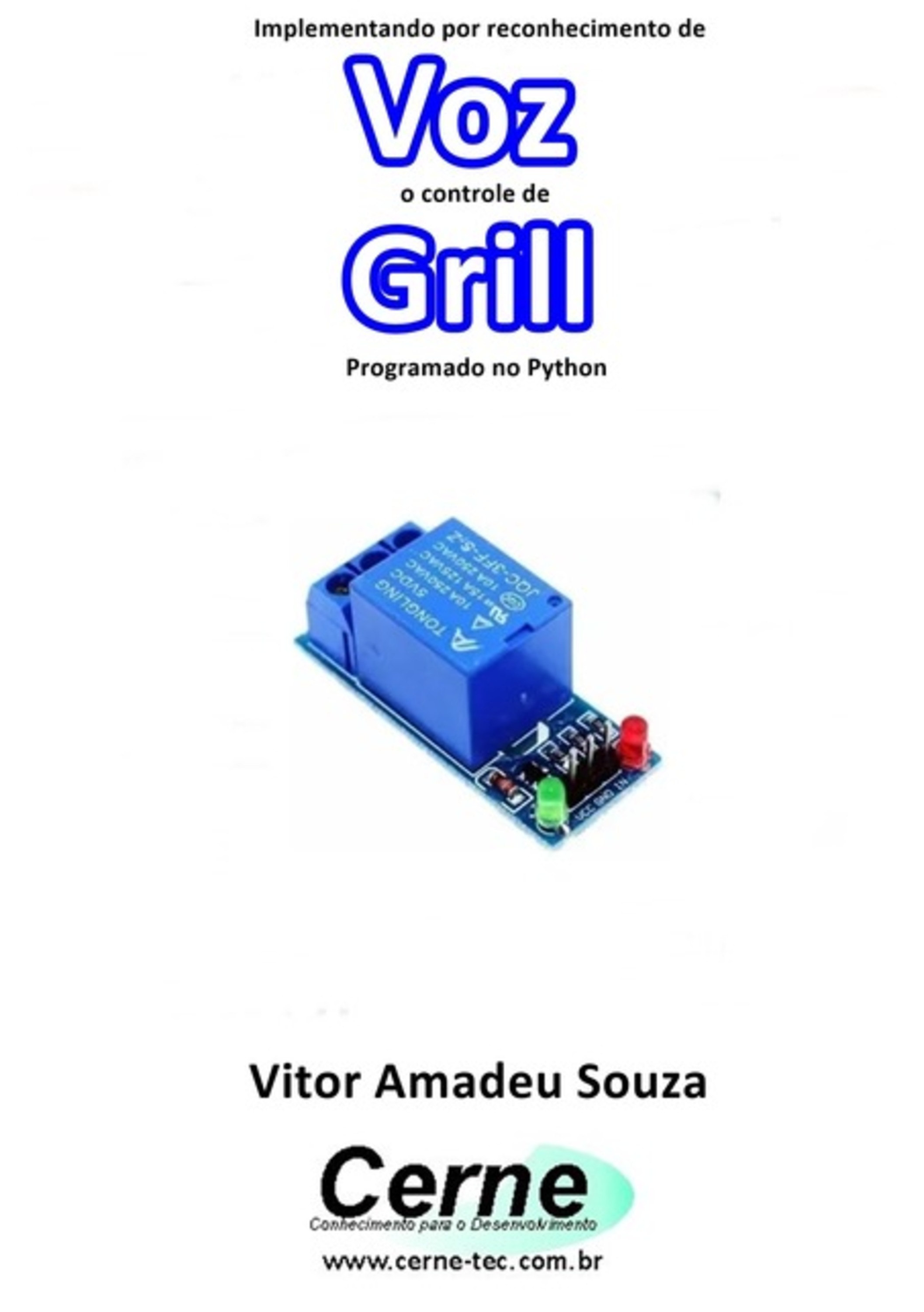 Implementando Por Reconhecimento De Voz O Controle De Grill Programado No Python