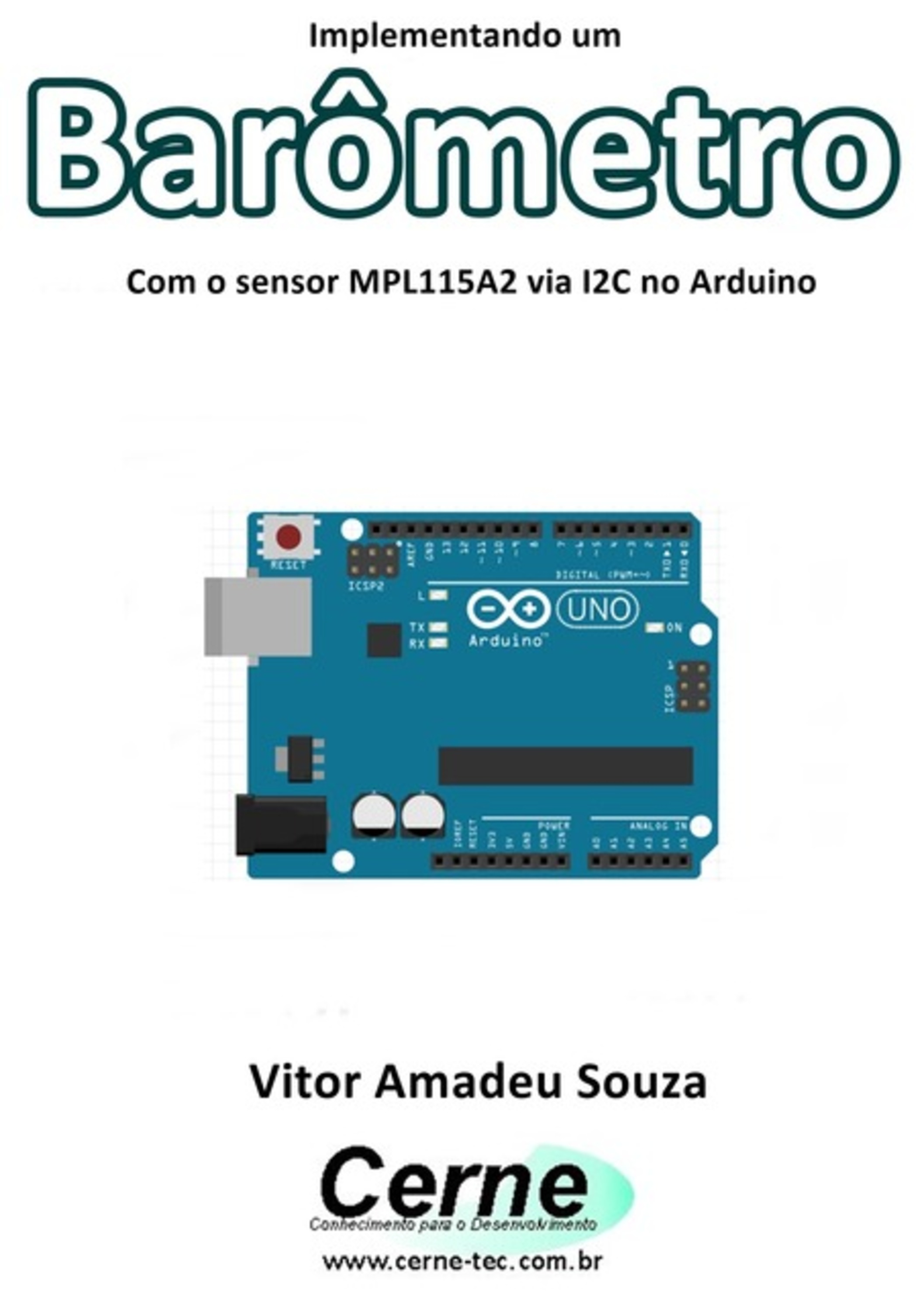 Implementando Um Barômetro Com O Sensor Mpl115a2 Via I2c No Arduino