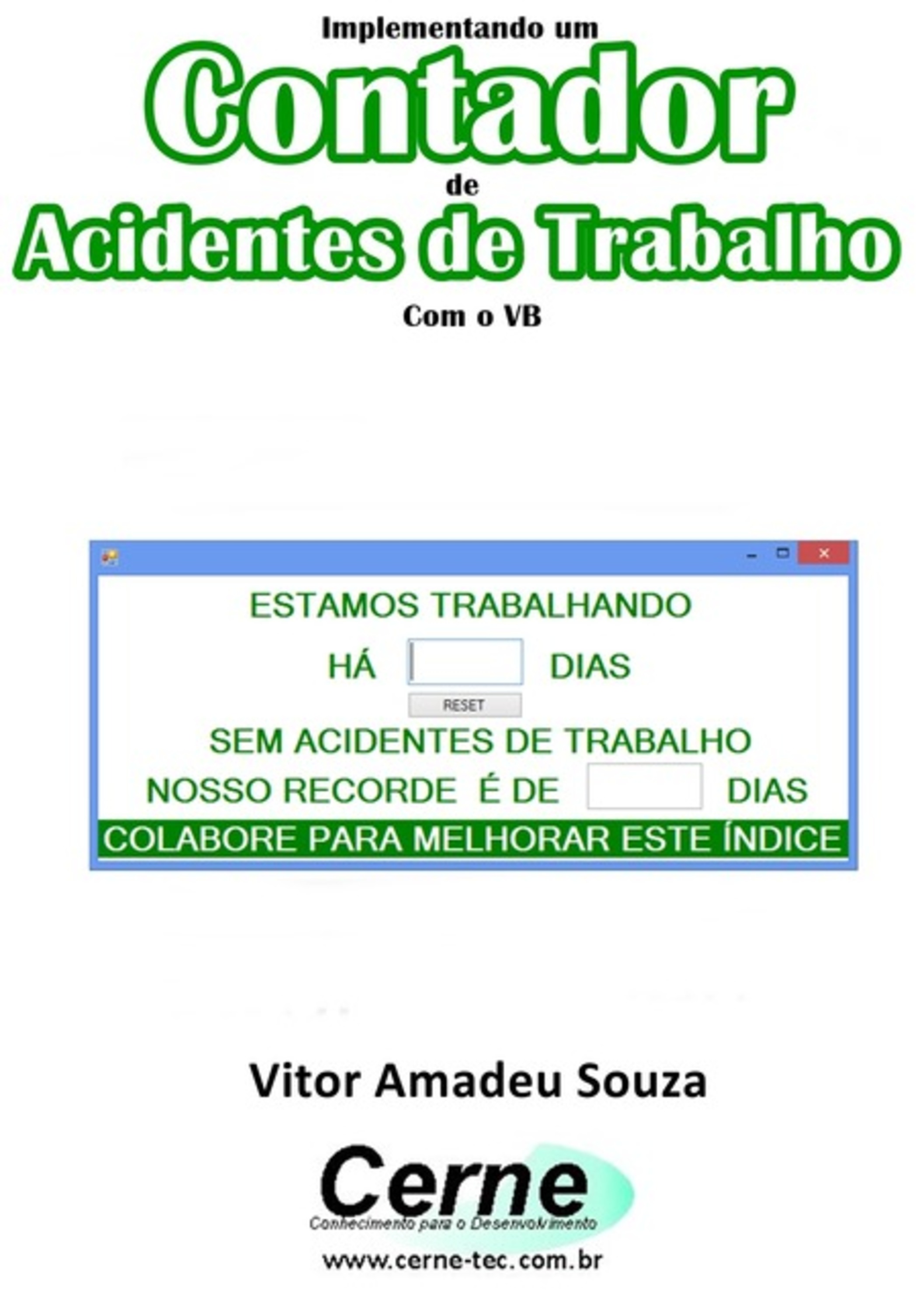 Implementando Um Contador De Acidentes De Trabalho Com O Vb