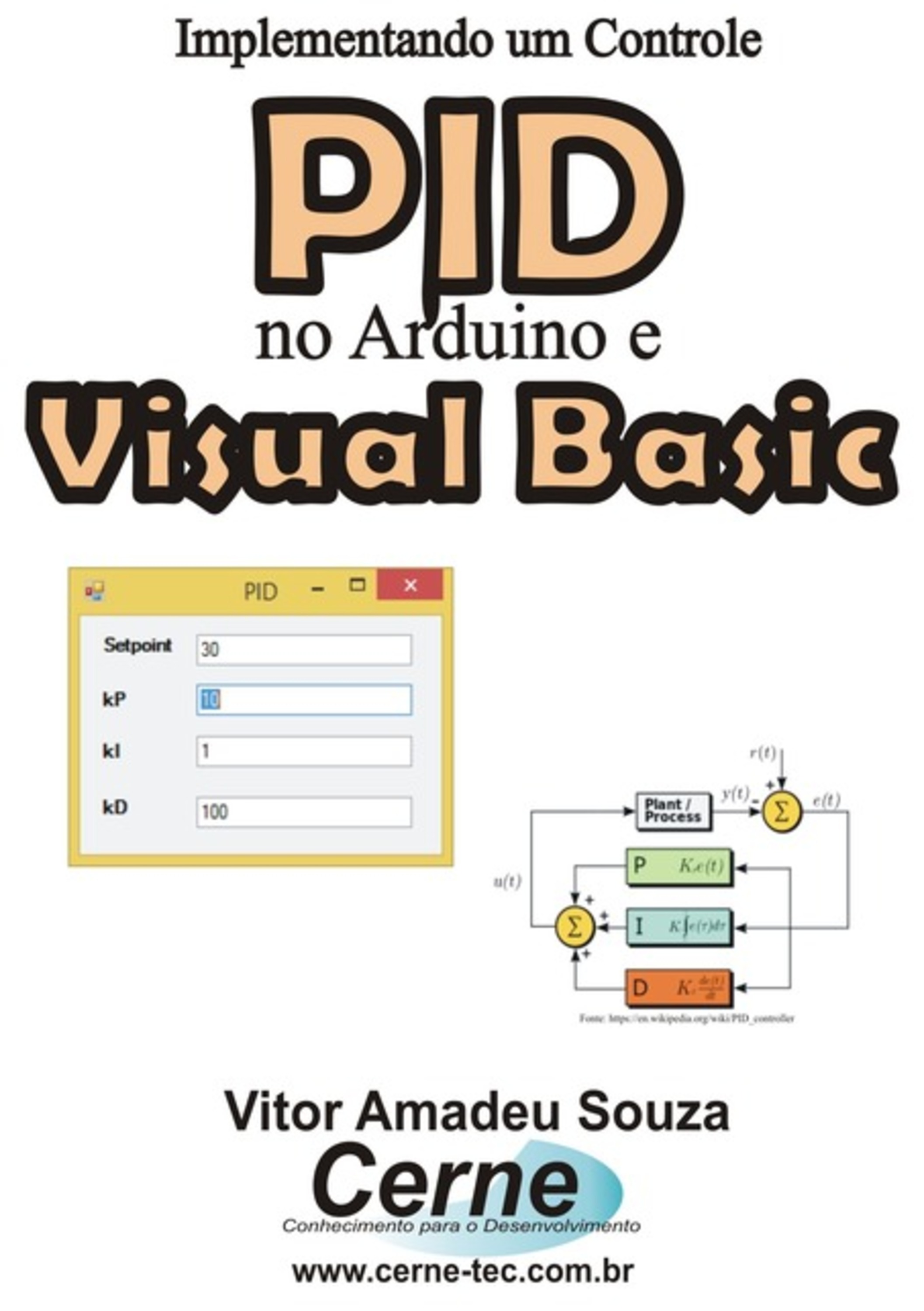 Implementando Um Controle Pid Com O Arduino E Visual Basic