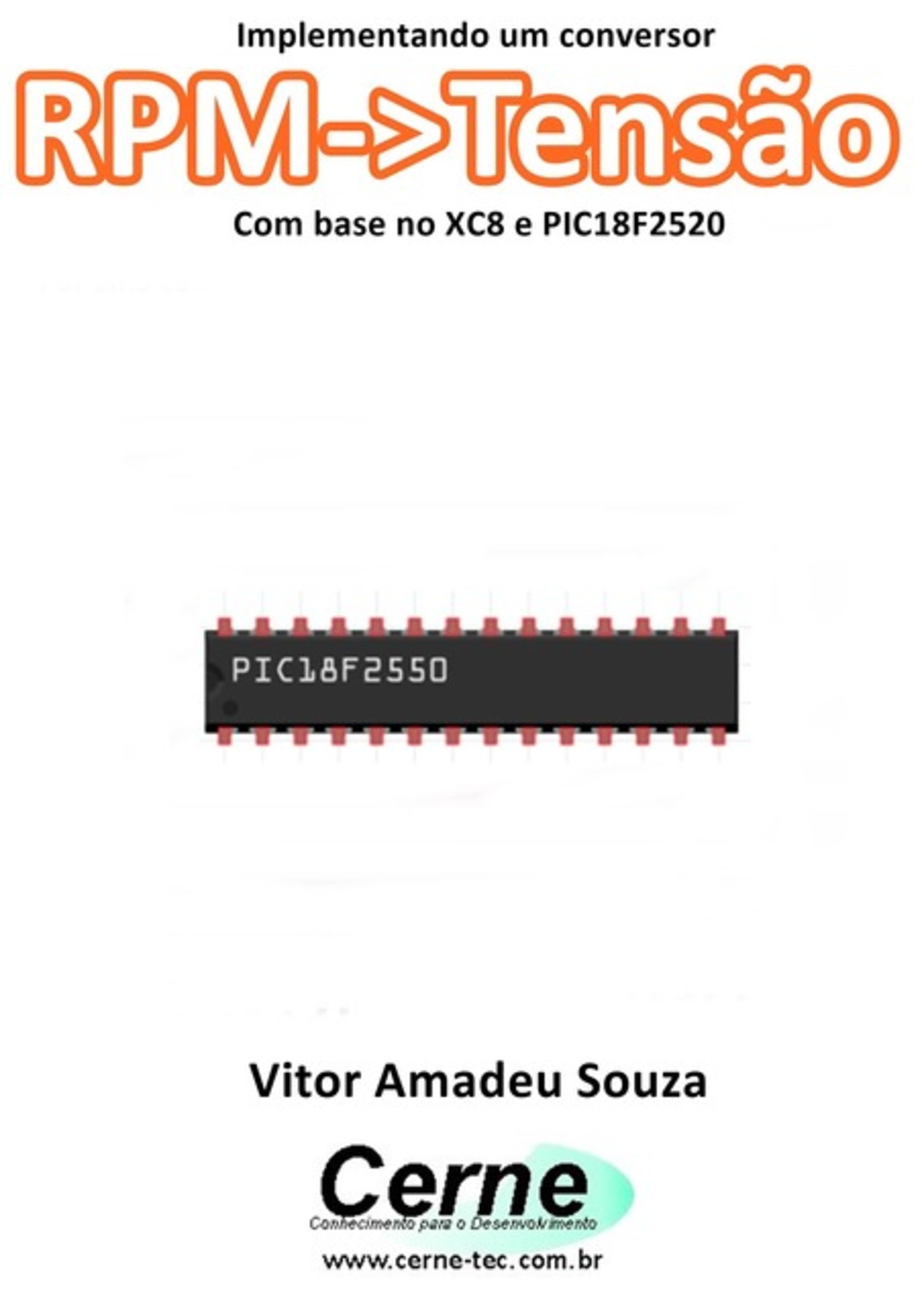 Implementando Um Conversor Rpm->tensão Com Base No Xc8 E Pic18f2520