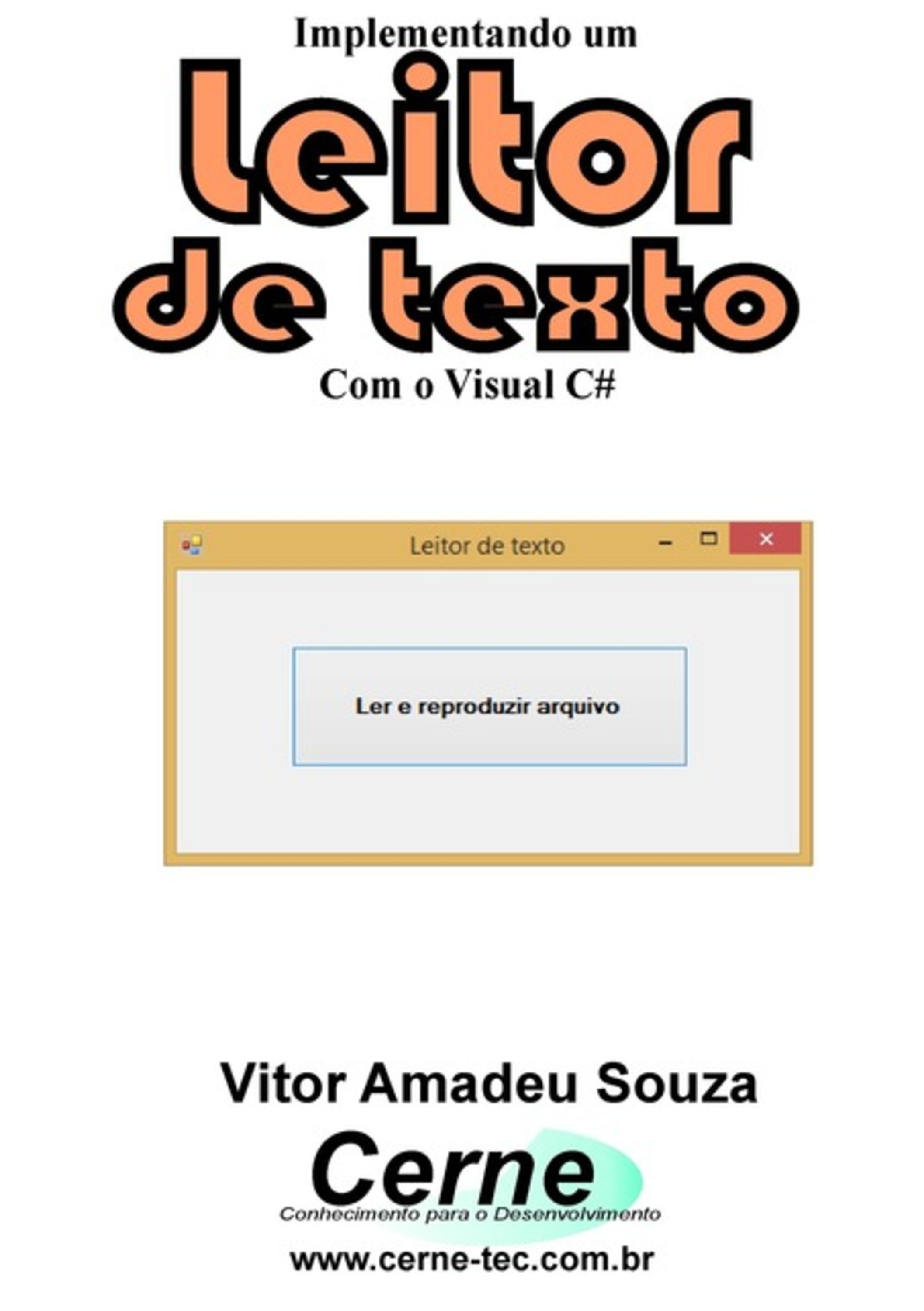 Implementando Um Leitor De Textos Com O Visual C#