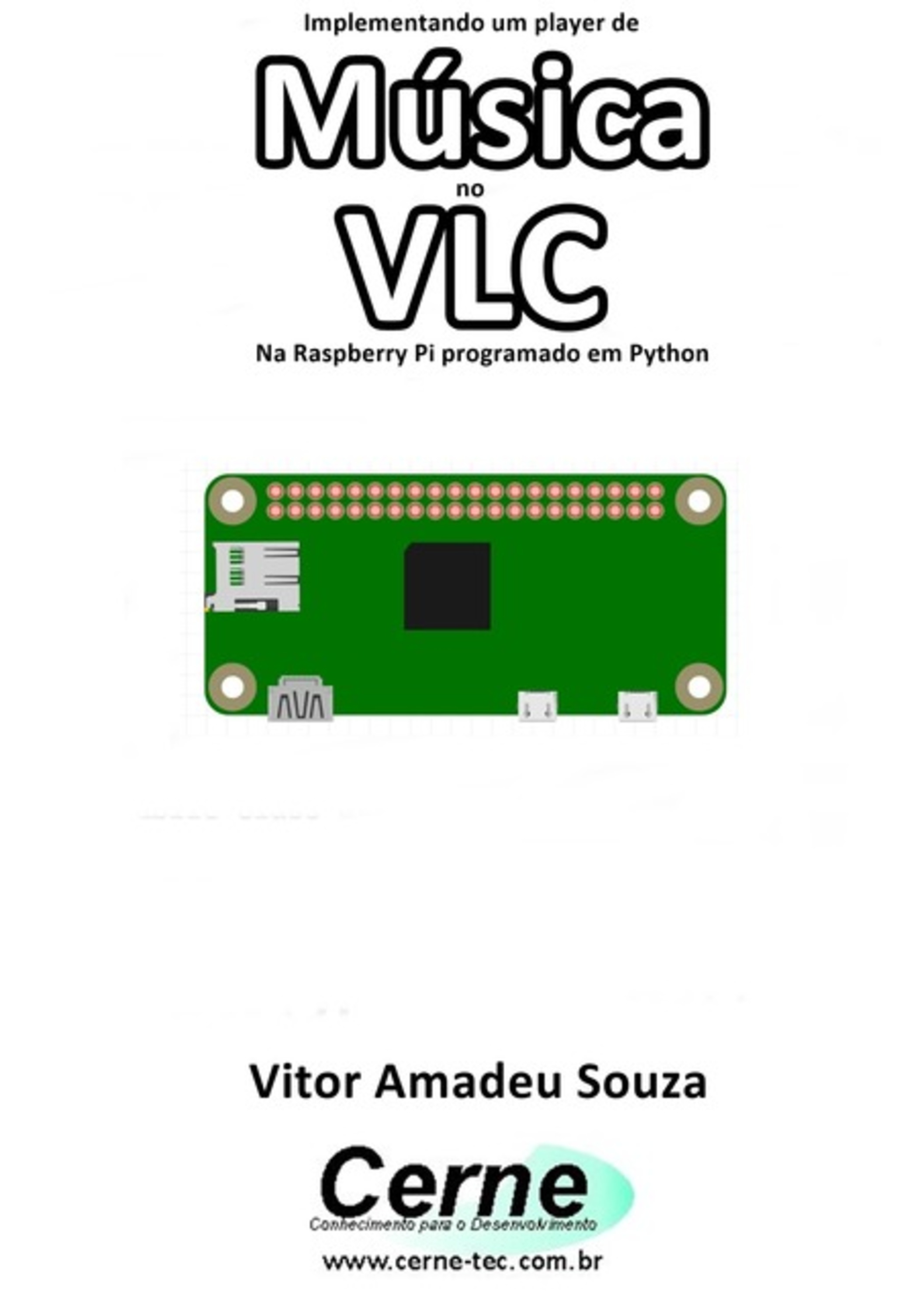 Implementando Um Player De Música No Vlc Na Raspberry Pi Programado Em Python