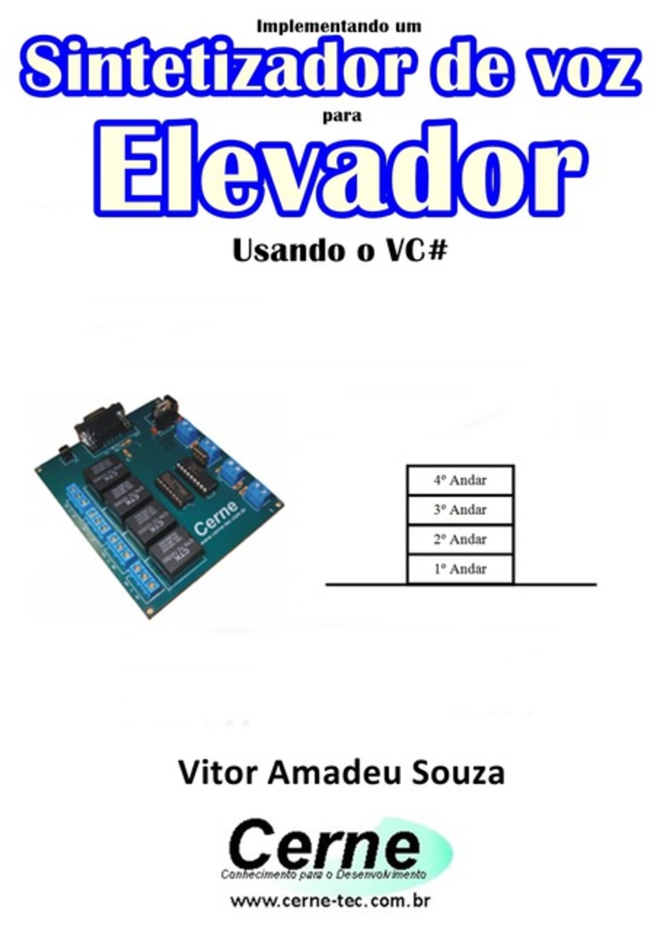 Implementando Um Sintetizador De Voz Para Elevador Usando O Vc#