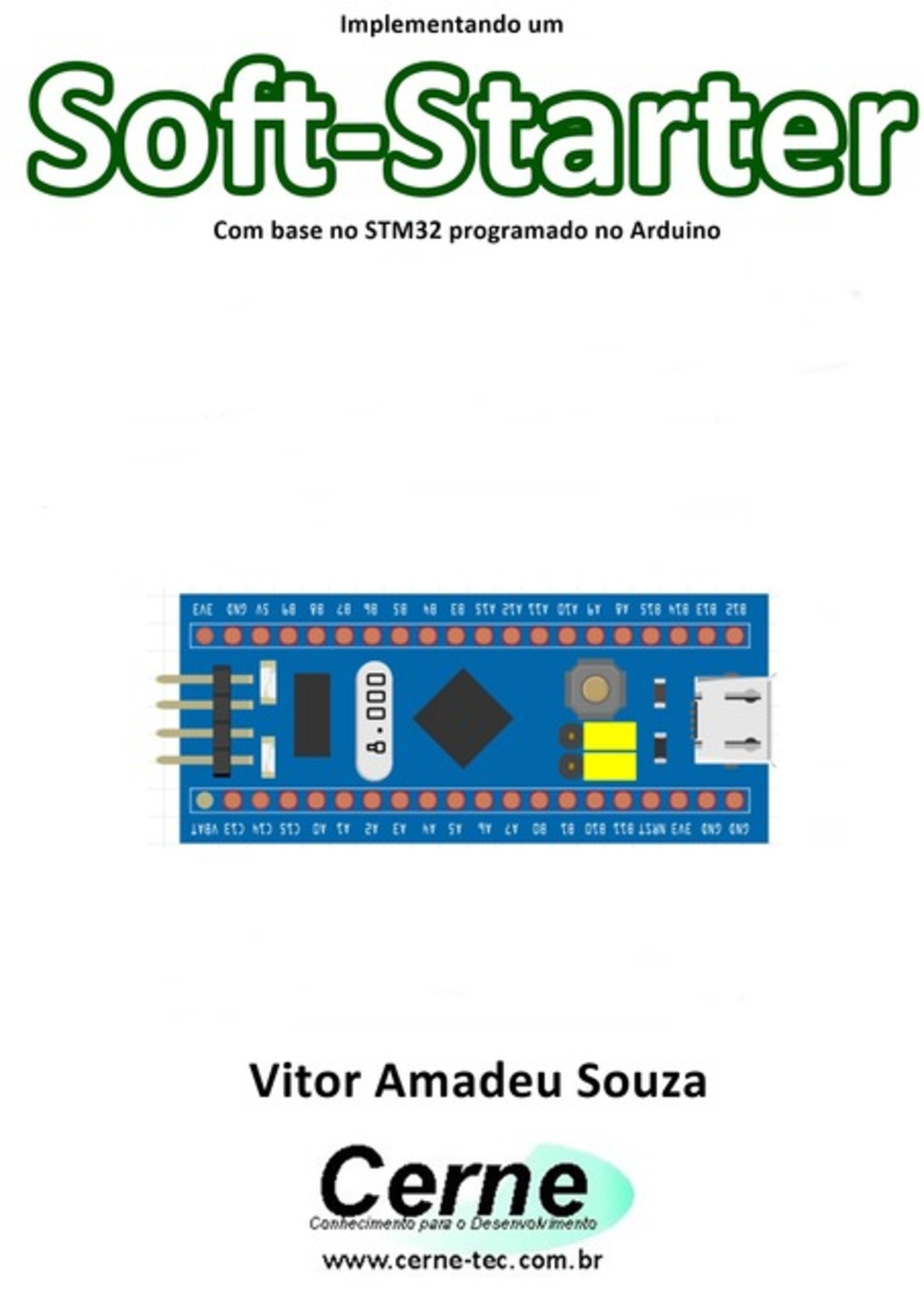 Implementando Um Soft-starter Com Base No Stm32 Programado No Arduino