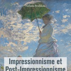 Impressionnisme et Post-Impressionnisme