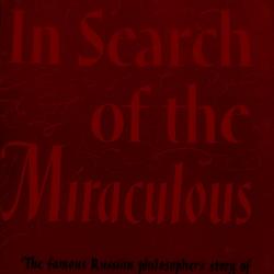 In Search of the Miraculous