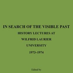 In Search of the Visible Past