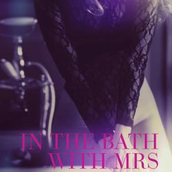 In the Bath with Mrs Nielsen - Erotic Short Story