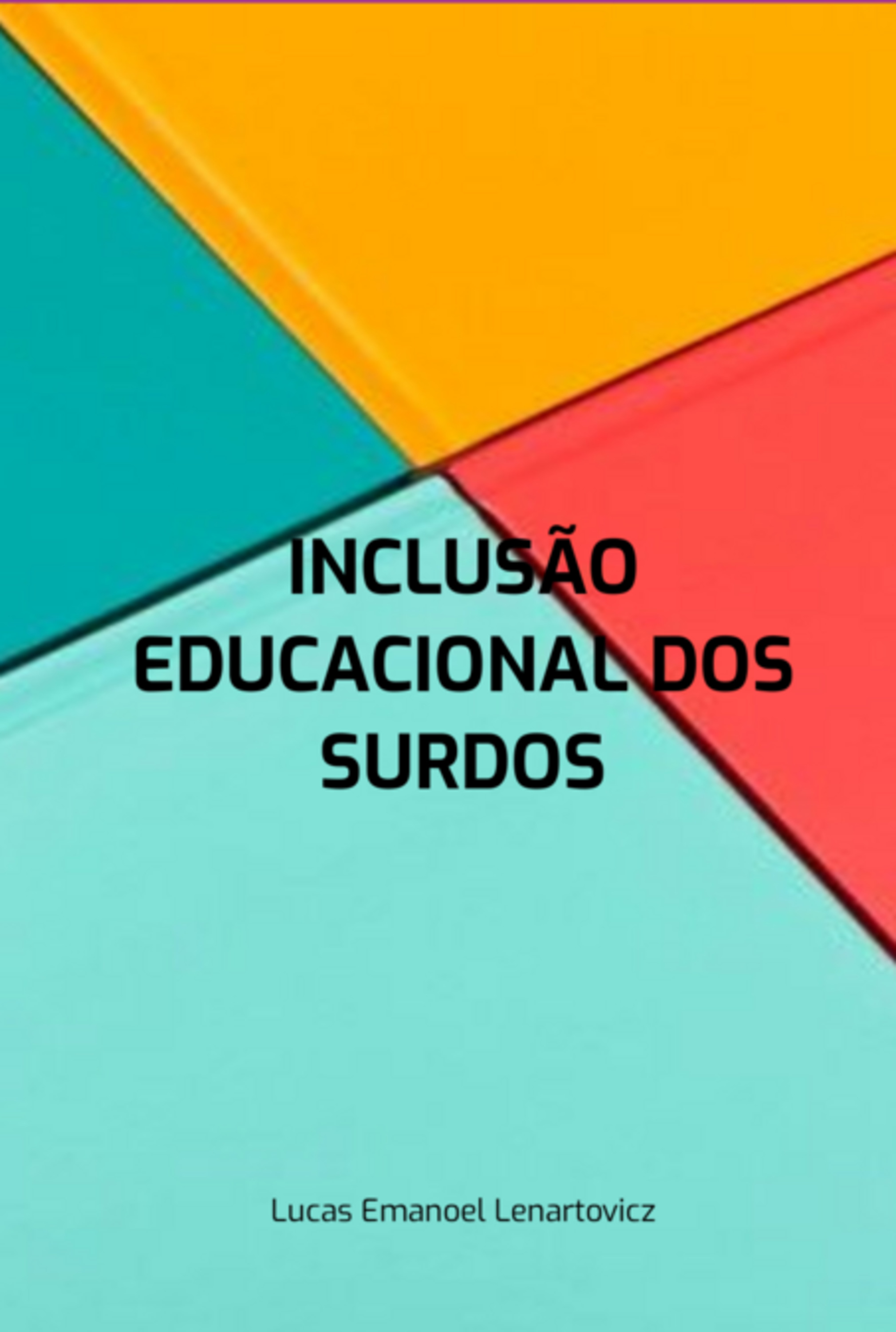 Inclusão Educacional Dos Surdos