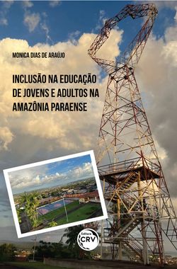 Inclusão na educação de jovens e adultos na amazônia paraense