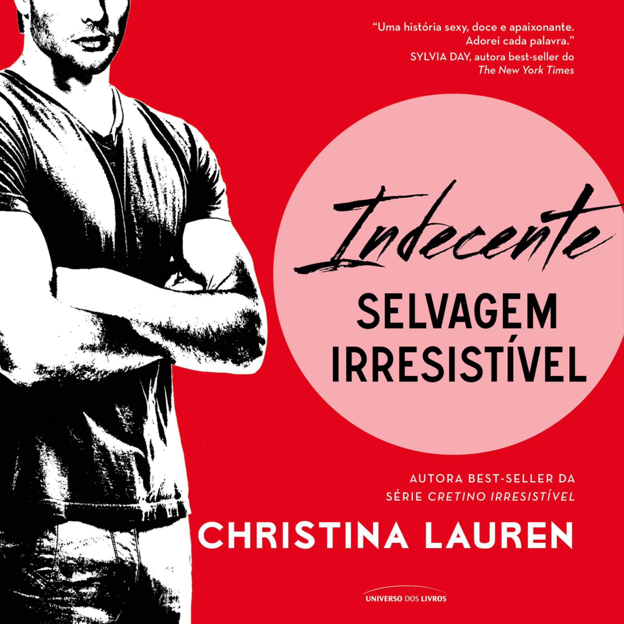 Indecente (Selvagem irresistível)