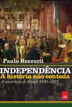 Independência: a história não contada