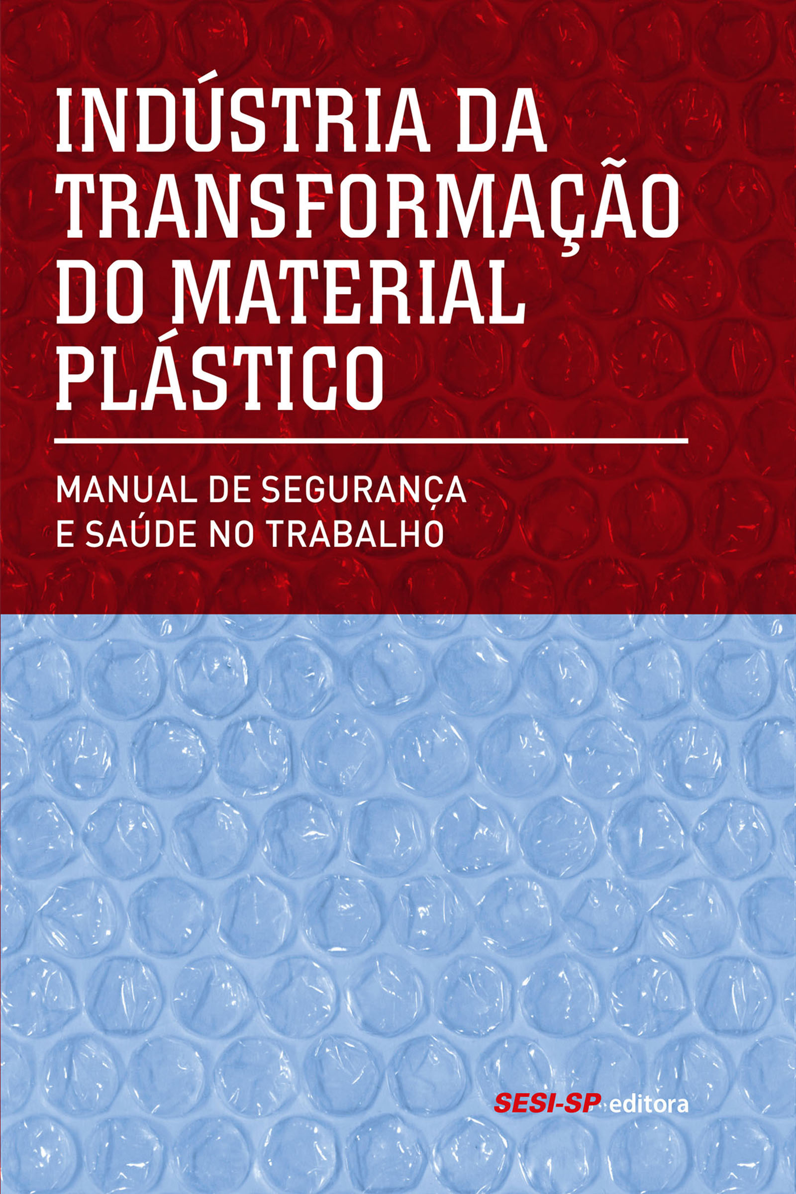 Indústria da transformação do material plástico