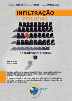 Infiltração Policial: da tradicional à virtual