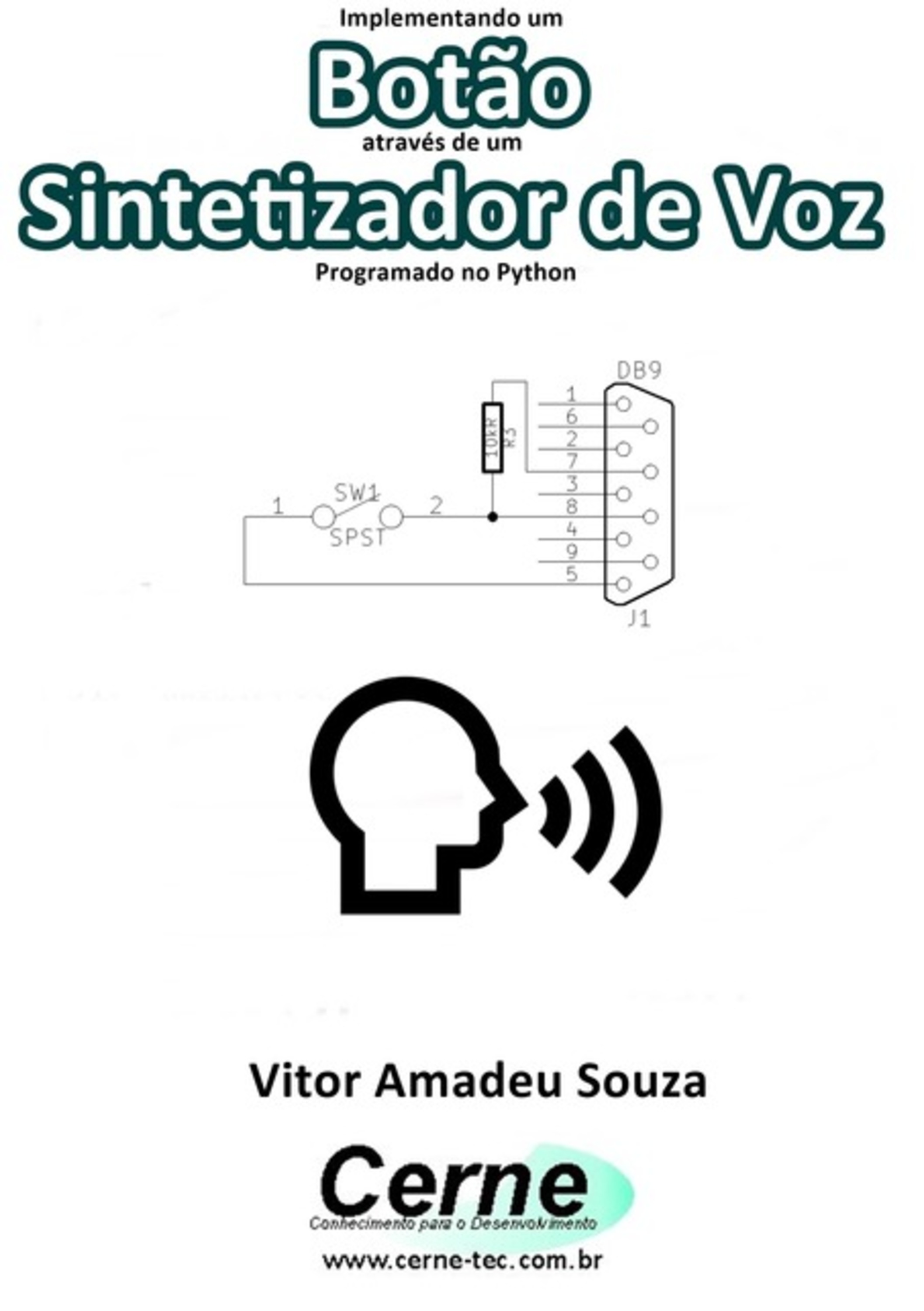 Informando O Estado De Um Botão Através De Um Sintetizador De Voz Programado No Python