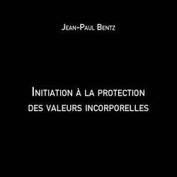 Initiation à la protection des valeurs incorporelles