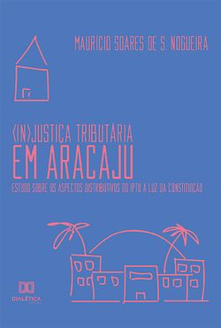 (In)Justiça Tributária em Aracaju