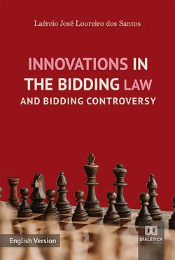 Innovations in the Bidding Law and Bidding Controversy