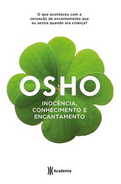 Inocência, conhecimento e encantamento
