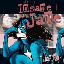 Insane Jane: Avenging Star #1