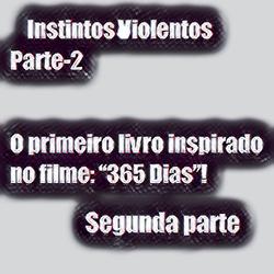 Instintos Violentos Parte-2