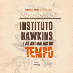Instituto Hawkins e as anomalias do tempo