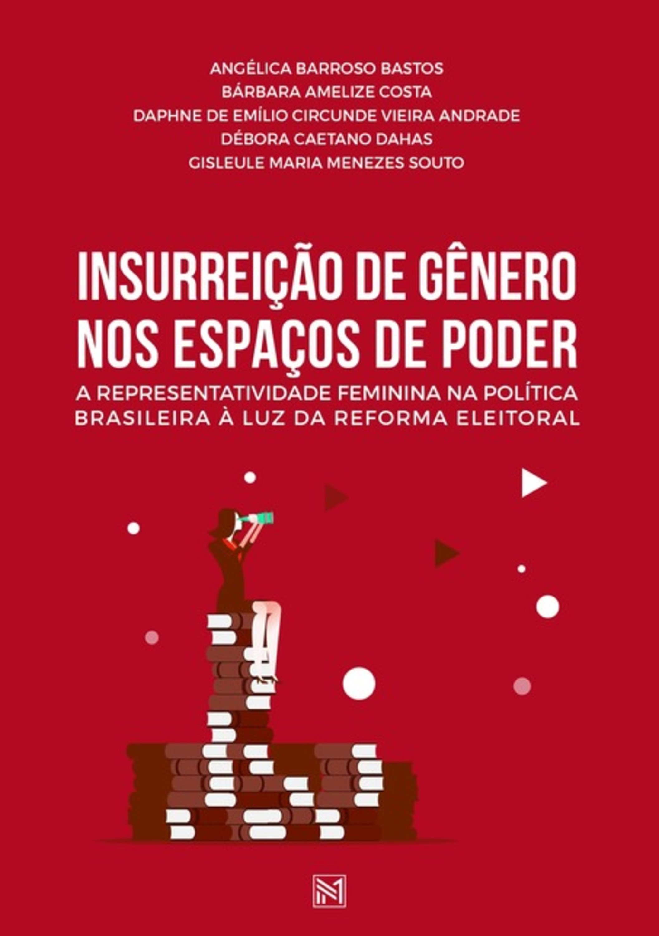 Insurreição De Gênero Nos Espaços De Poder