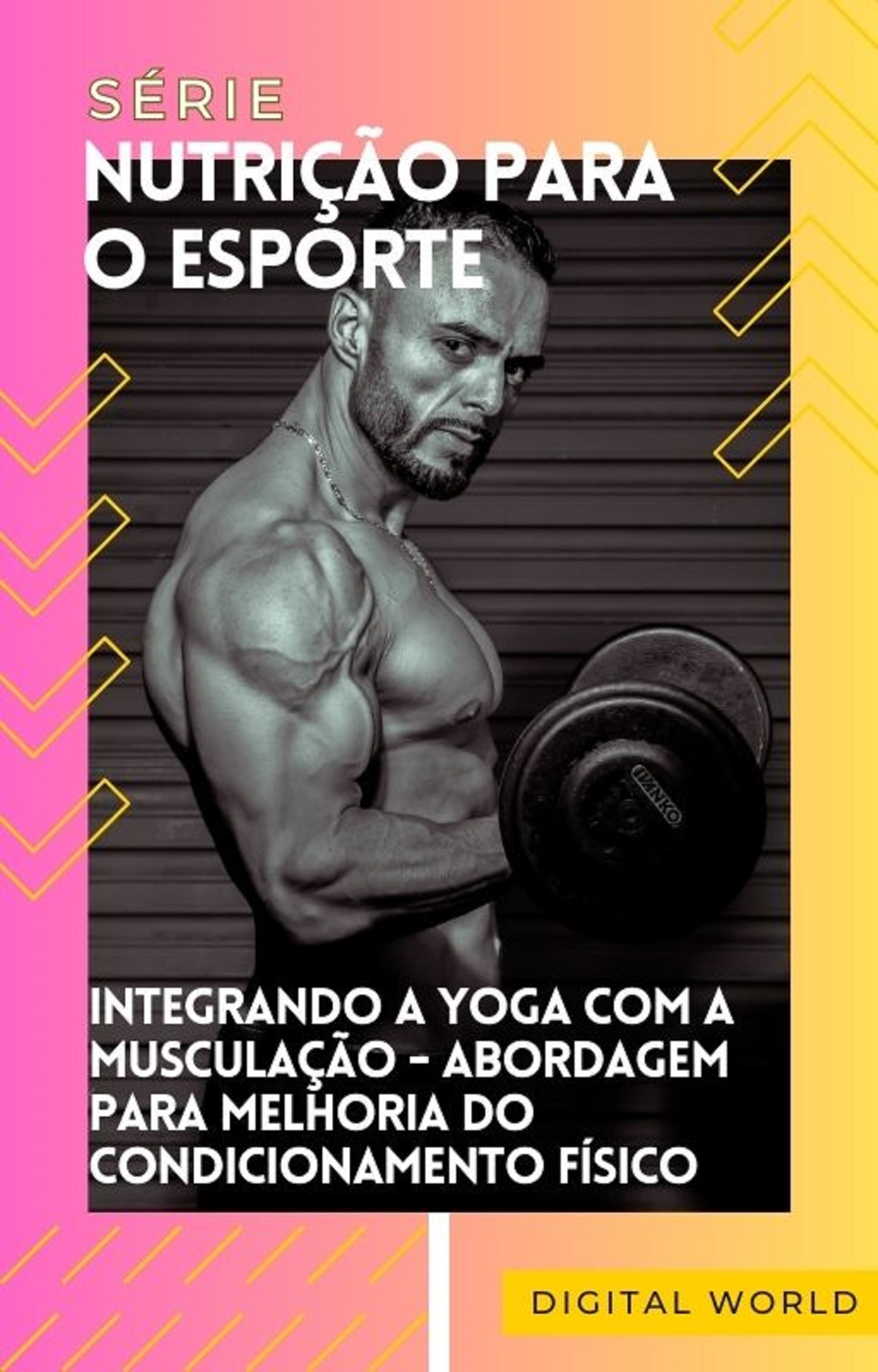 Integrando a Yoga com a Musculação