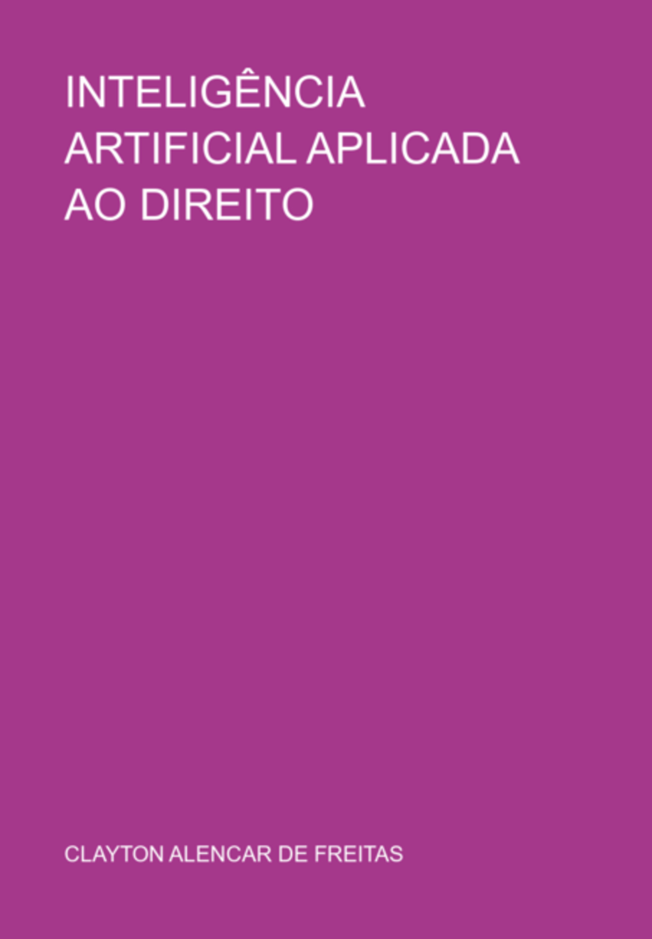 Inteligência Artificial Aplicada Ao Direito