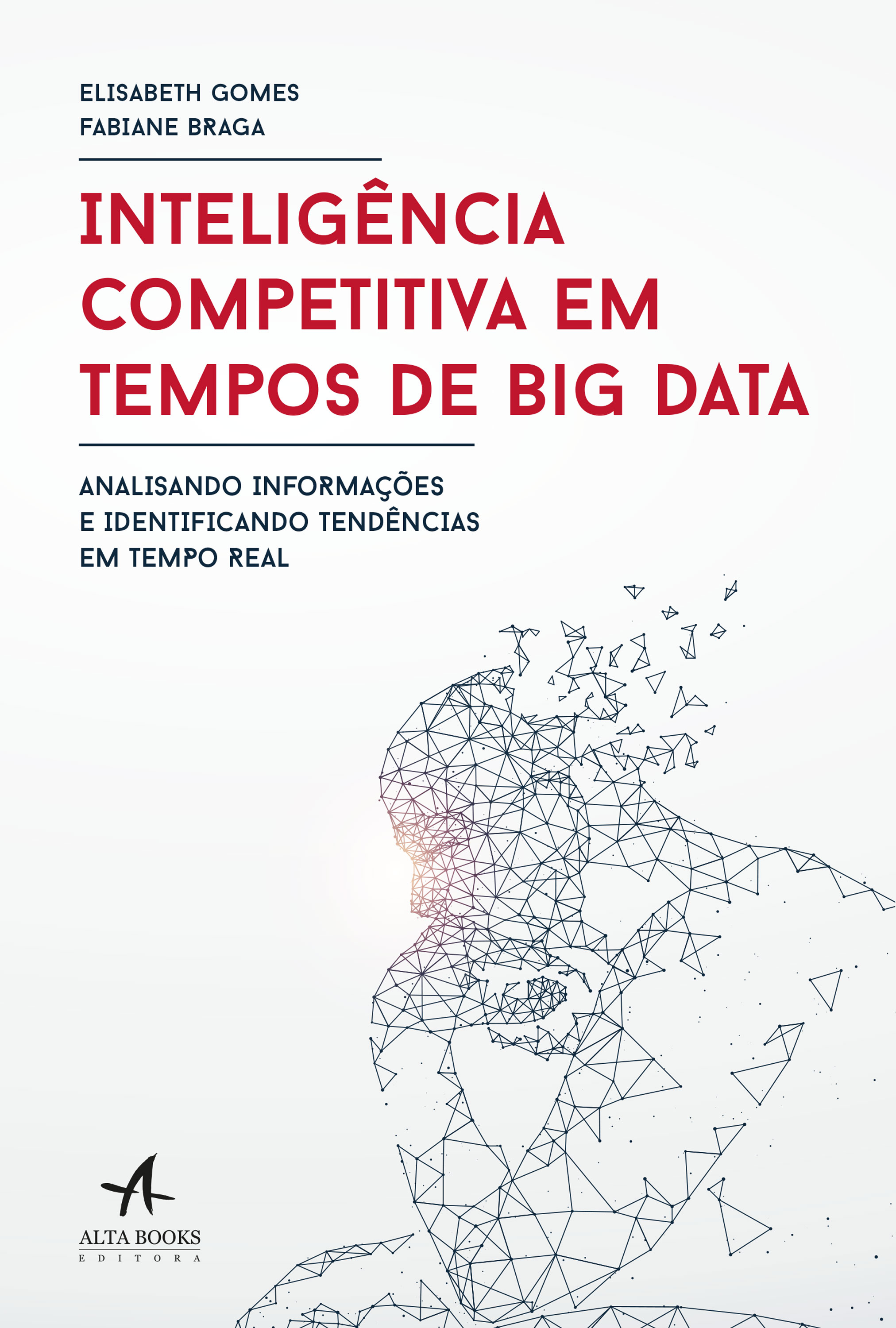 Inteligência competitiva em tempos de Big Data