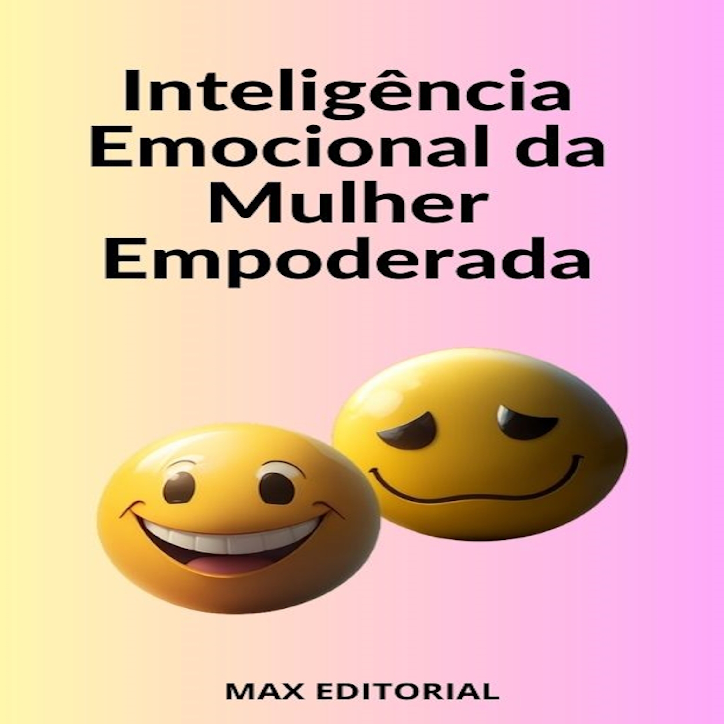 Inteligência Emocional da Mulher Empoderada