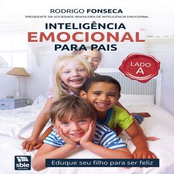 Inteligência Emocional para Pais