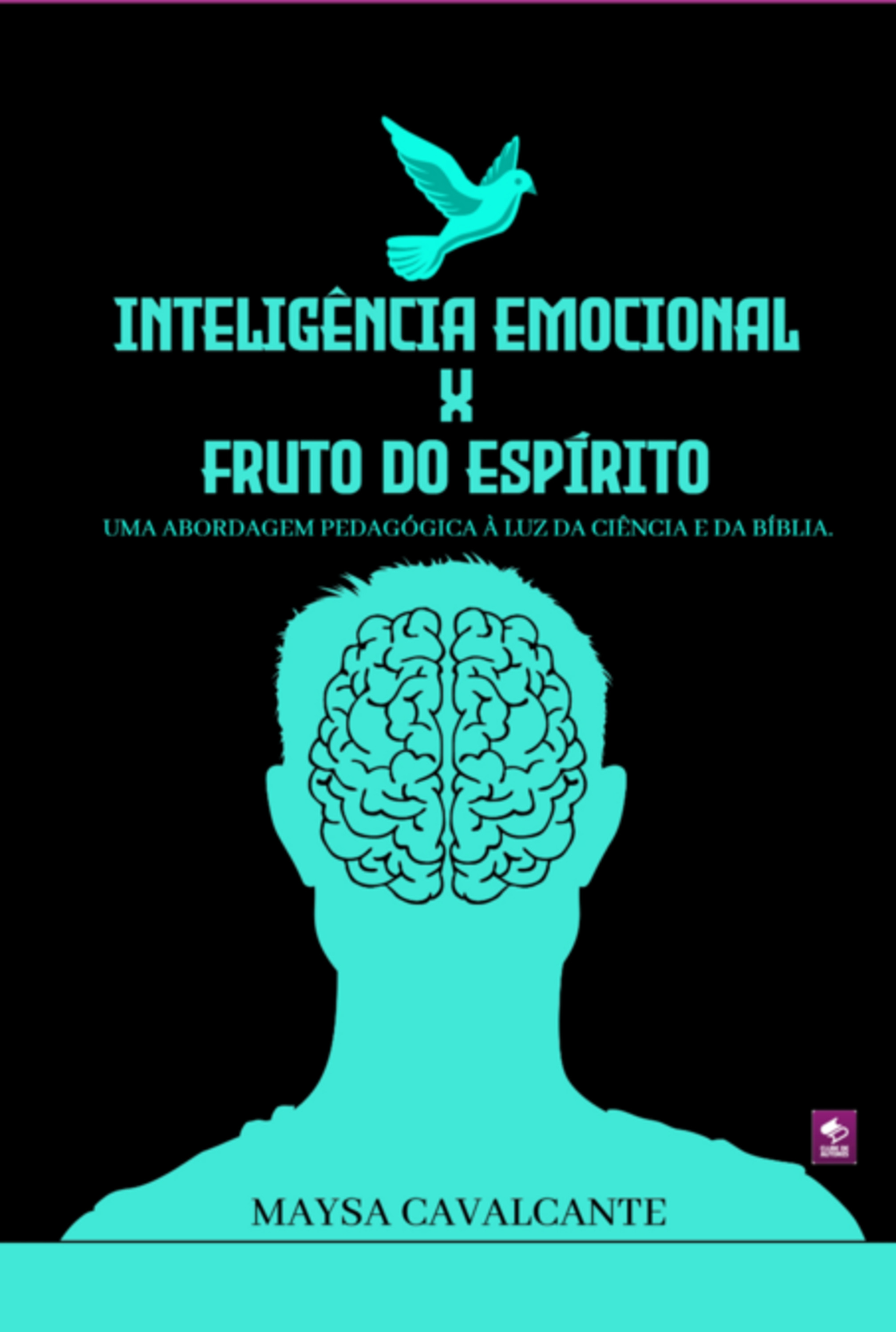 Inteligência Emocional X Fruto Do Espírito