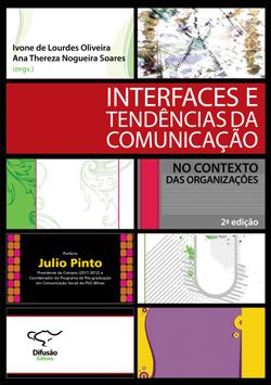 Interfaces e tendências da comunicação no contexto das organizações