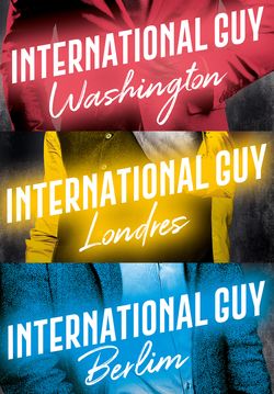 International Guy: Londres, Berlim, Washington (Vol. 3)