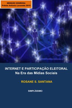 Internet e Participação Eleitoral na Era das Mídias Sociais