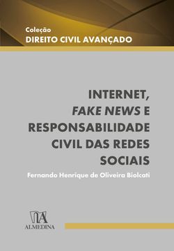 Internet, fake news e responsabilidade civil das redes sociais
