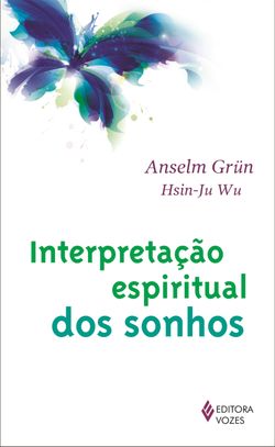 Interpretação espiritual dos sonhos