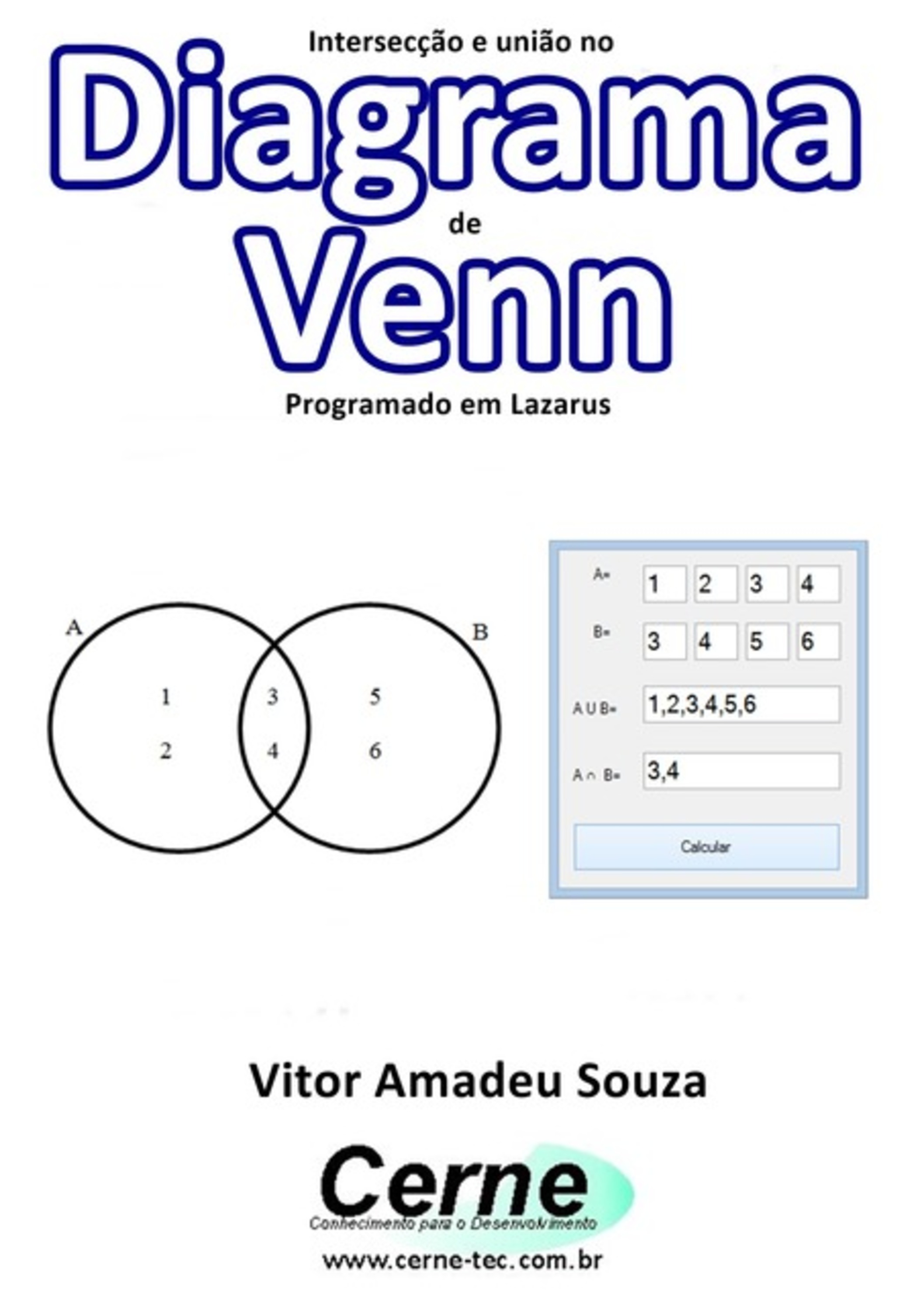 Intersecção E União No Diagrama De Venn Programado No Lazarus