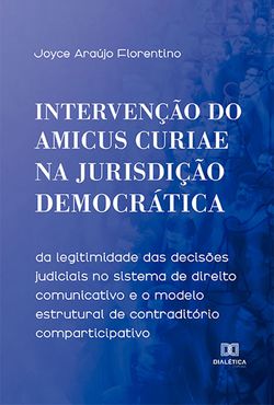 Intervenção do Amicus Curiae na Jurisdição Democrática