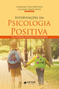 Intervenções em Psicologia Positiva