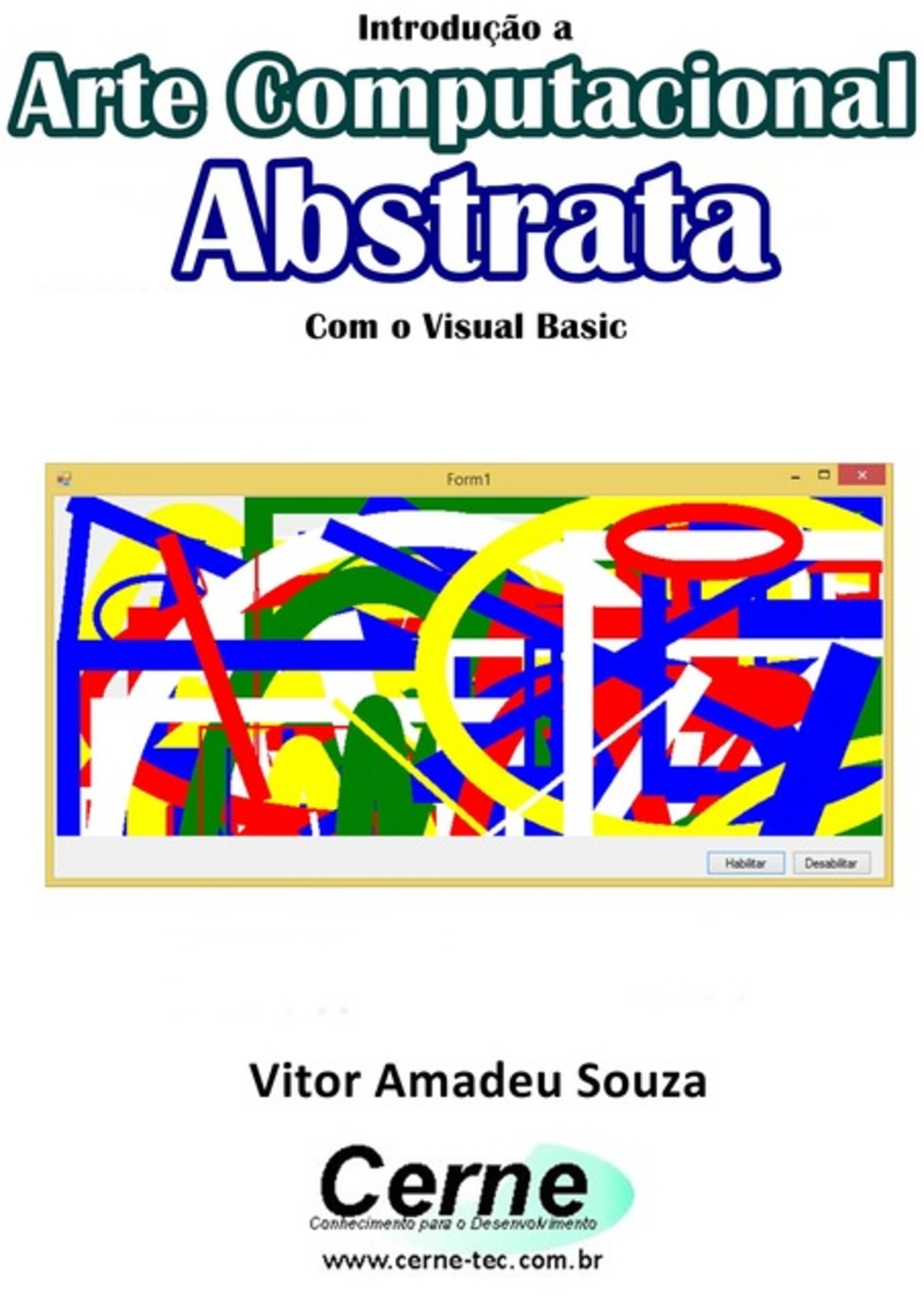 Introdução A Arte Computacional Abstrata Com O Visual Basic