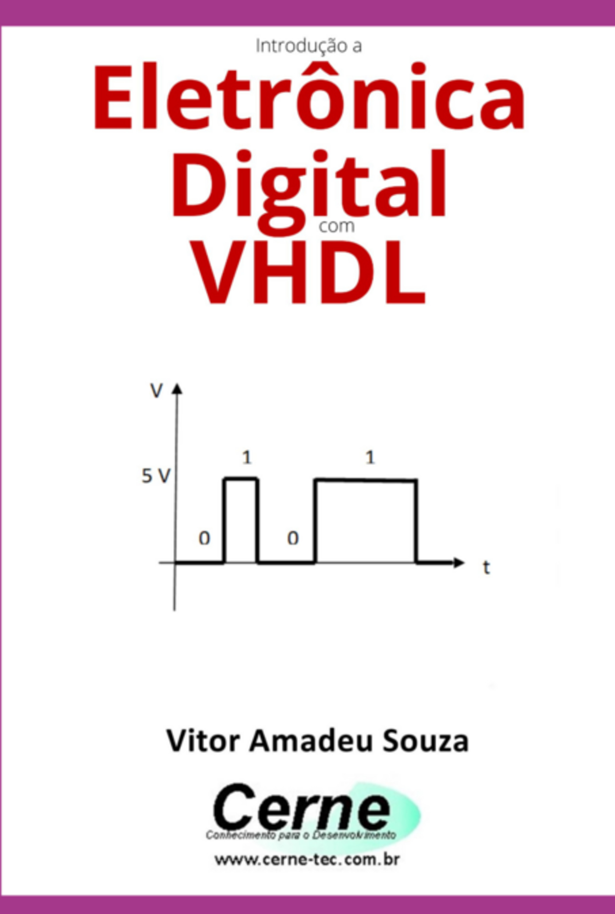 Introdução A Eletrônica Digital Com Vhdl