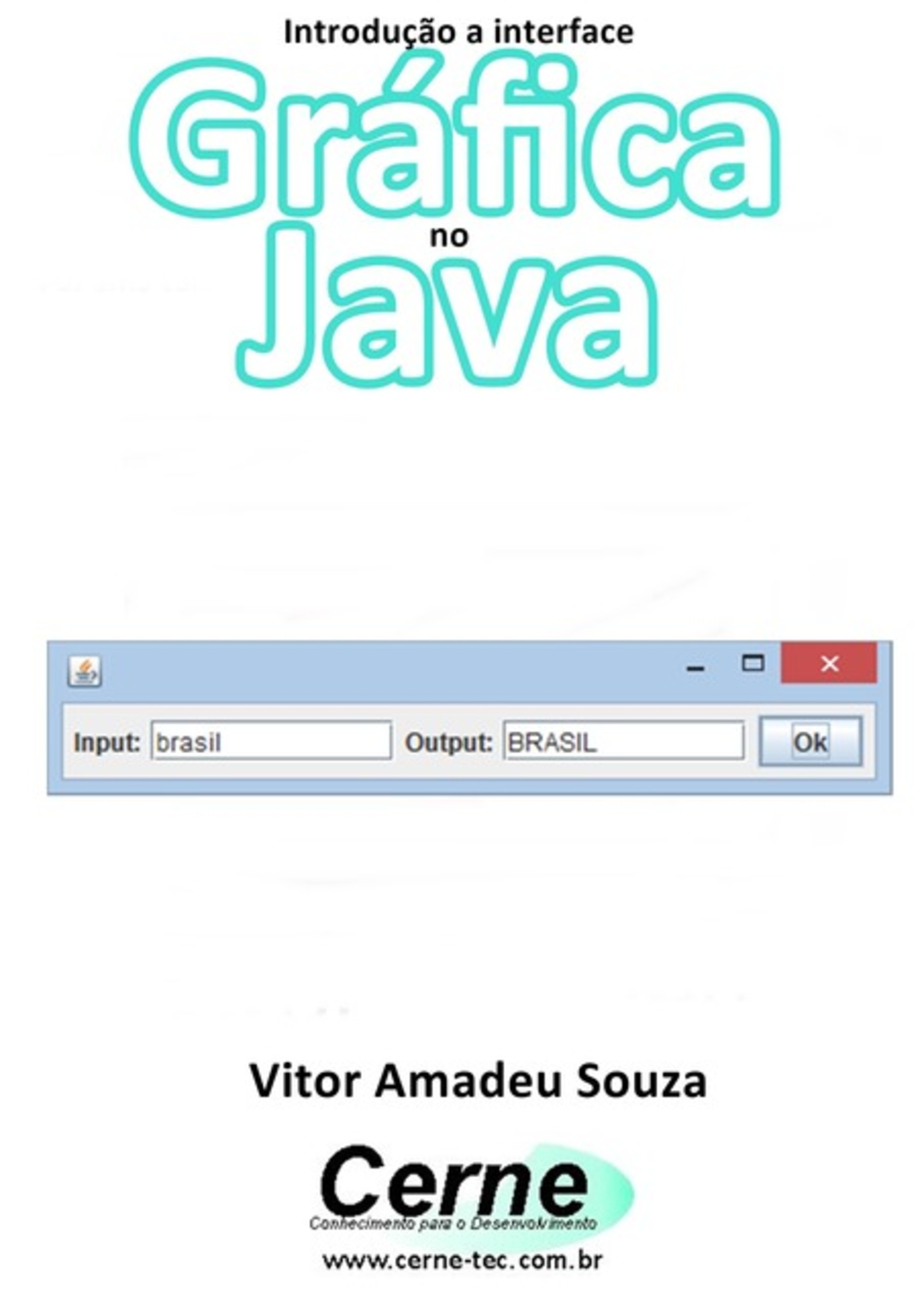 Introdução A Interface Gráfica No Java