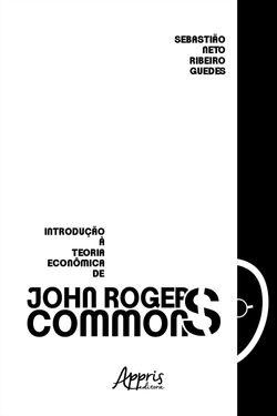 Introdução à Teoria Econômica de John R. Commons